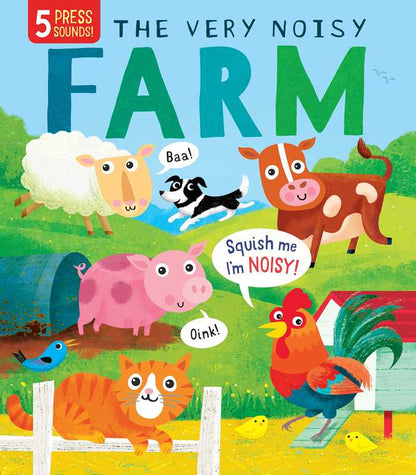 Squishy Sounds: The Very Noisy Farm by