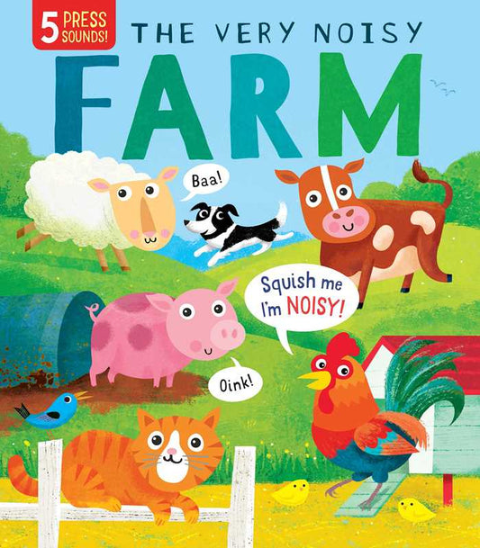 Squishy Sounds: The Very Noisy Farm by